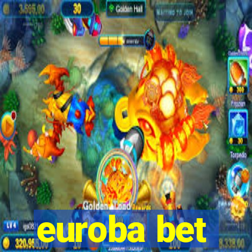 euroba bet