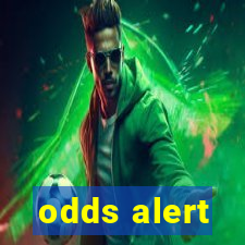 odds alert