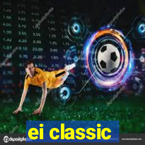 ei classic