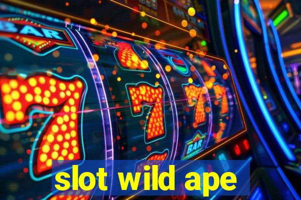 slot wild ape