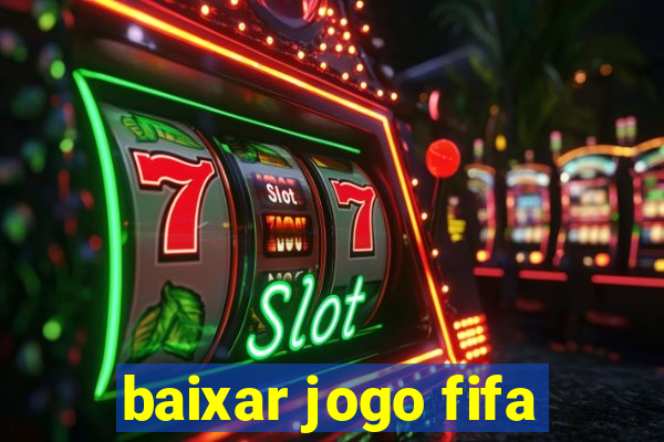 baixar jogo fifa