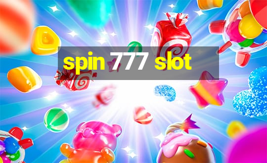 spin 777 slot