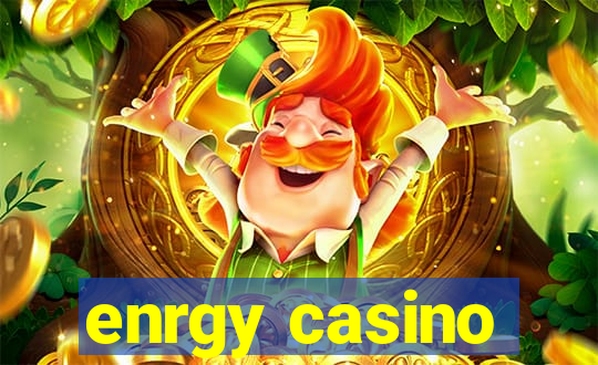 enrgy casino