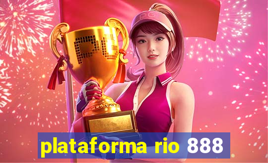 plataforma rio 888