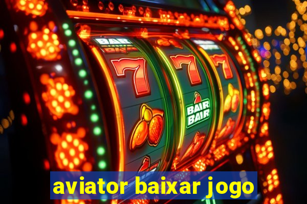 aviator baixar jogo