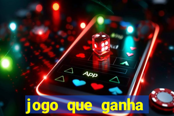 jogo que ganha dinheiro de verdade sem depositar