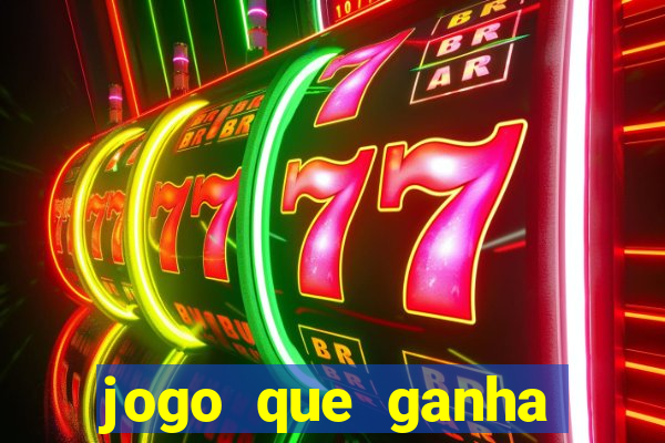 jogo que ganha dinheiro de verdade sem depositar