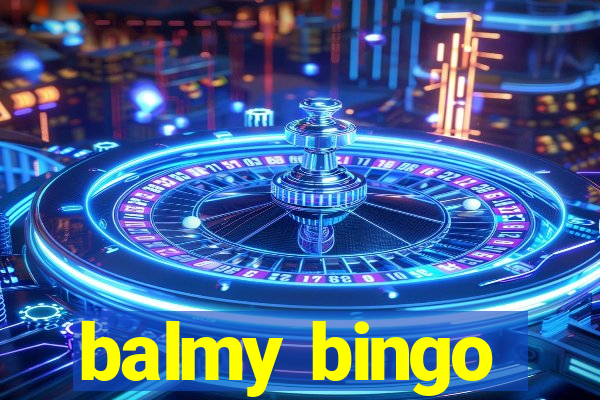 balmy bingo