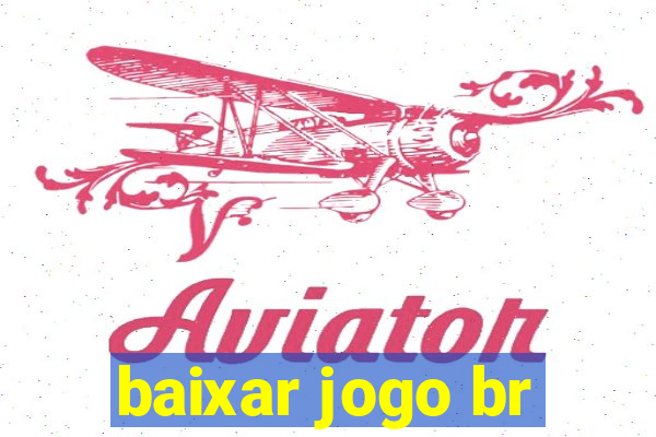 baixar jogo br