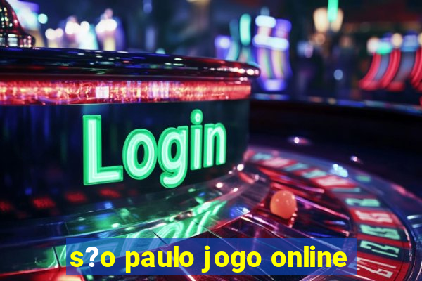 s?o paulo jogo online