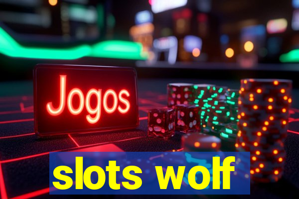 slots wolf