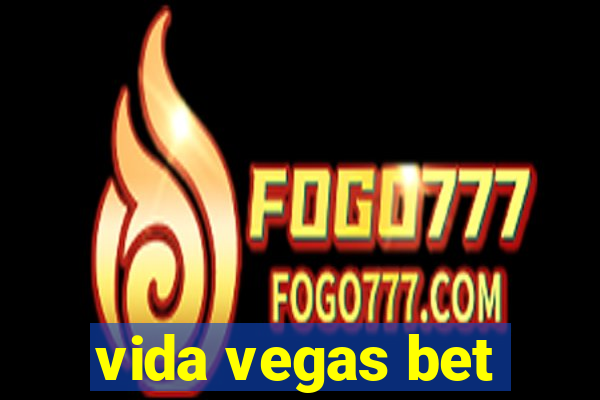 vida vegas bet