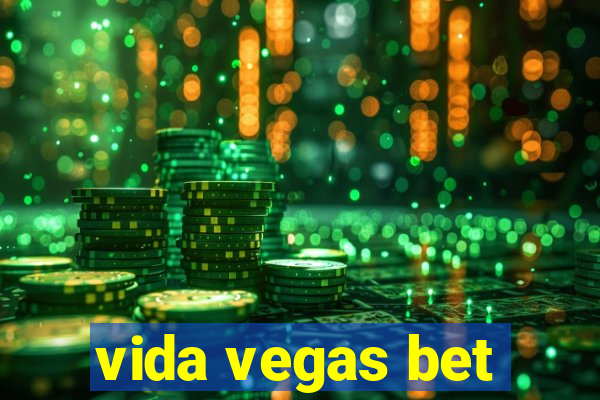 vida vegas bet