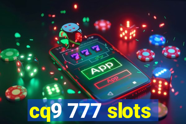 cq9 777 slots