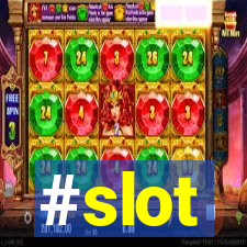 #slot