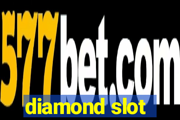 diamond slot