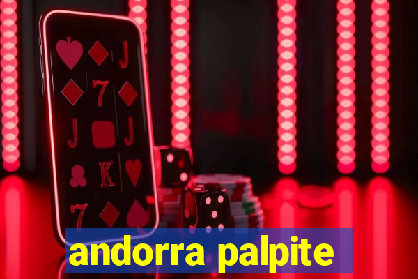 andorra palpite