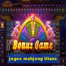 jogos mahjong titans