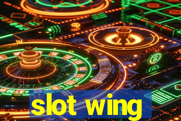 slot wing