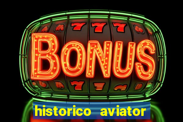 historico aviator estrela bet