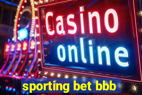 sporting bet bbb