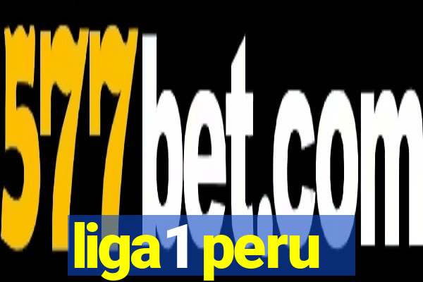 liga1 peru