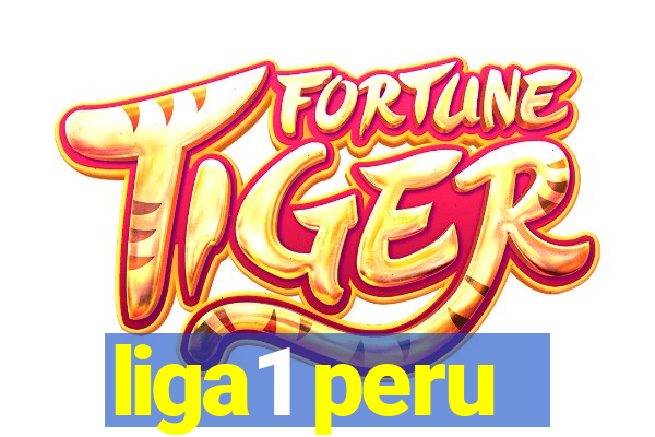 liga1 peru