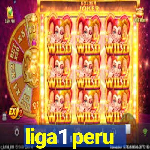 liga1 peru