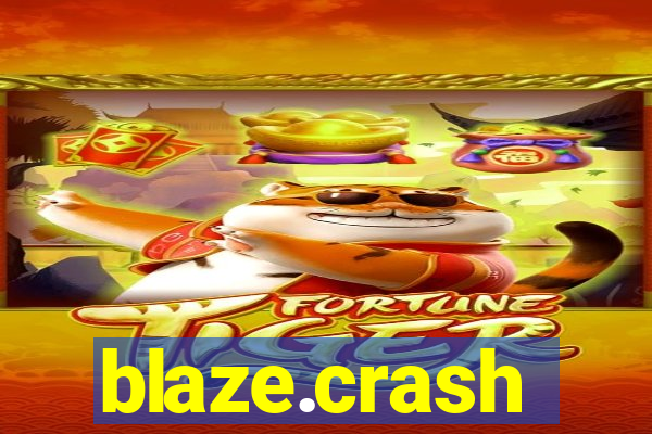 blaze.crash