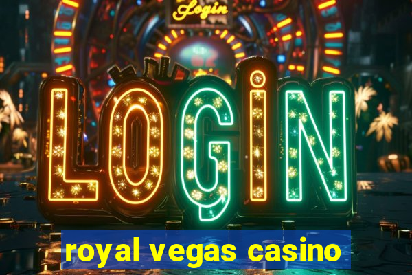 royal vegas casino