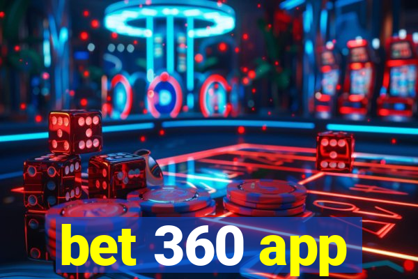 bet 360 app