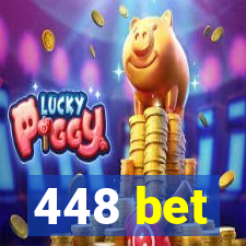 448 bet