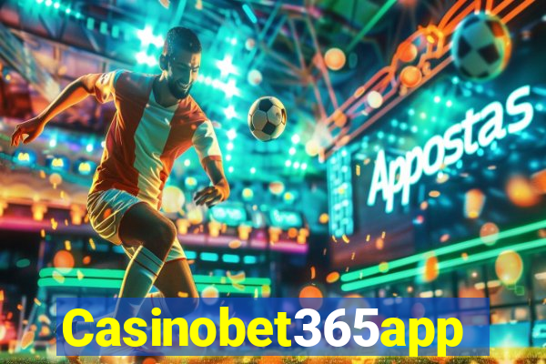 Casinobet365app