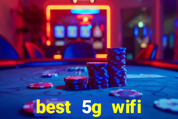 best 5g wifi router with sim card slot