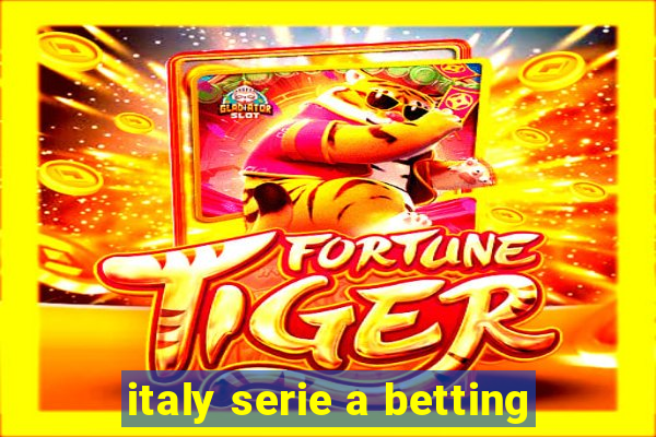 italy serie a betting