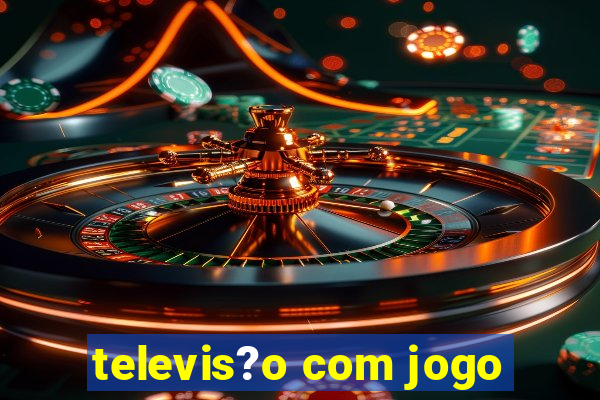 televis?o com jogo