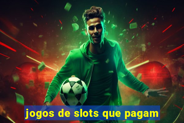 jogos de slots que pagam