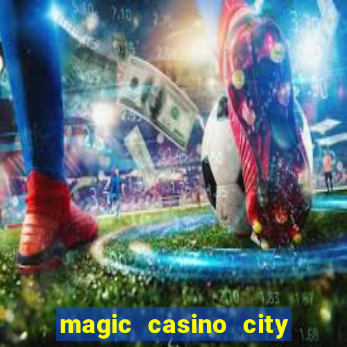 magic casino city miami florida