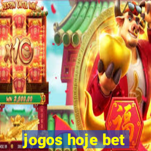 jogos hoje bet