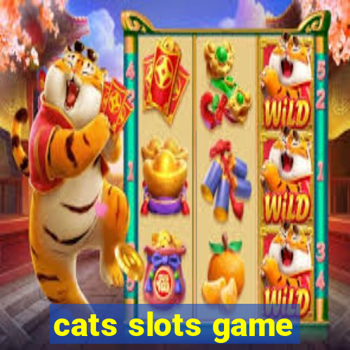 cats slots game