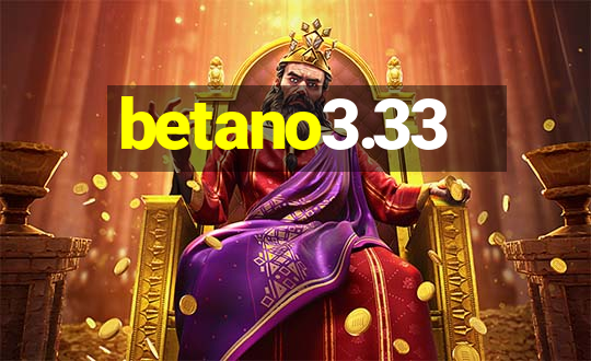 betano3.33