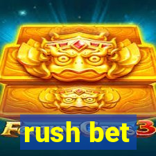 rush bet