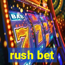 rush bet