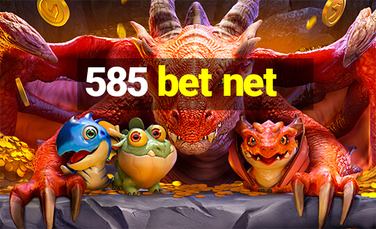 585 bet net