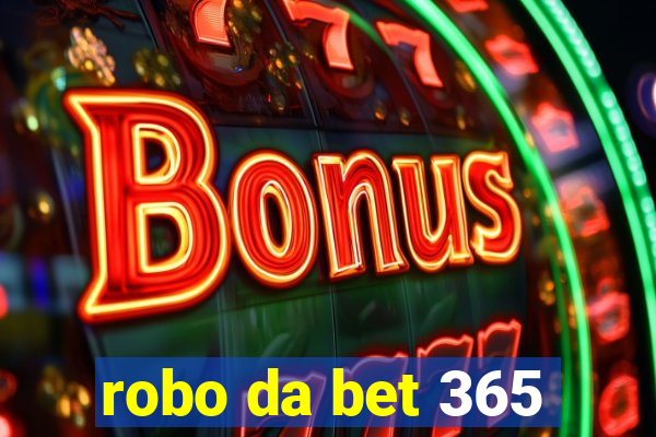 robo da bet 365