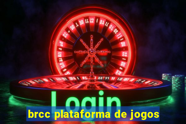 brcc plataforma de jogos