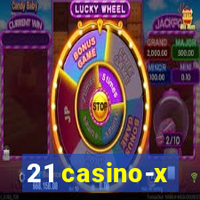 21 casino-x