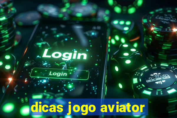 dicas jogo aviator