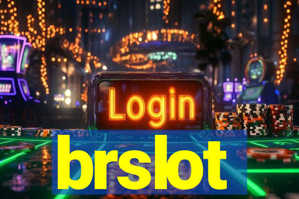 brslot