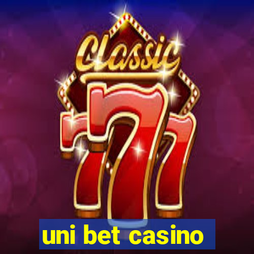 uni bet casino